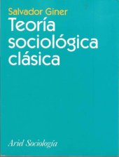 book Teoría sociológica clásica