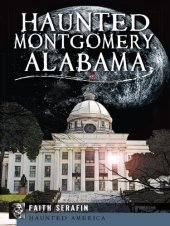 book Haunted Montgomery, Alabama