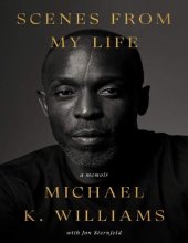 book Scenes from My Life Michael K. Williams with Jon Sternfeld