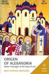 book Origen of Alexandria: Master Theologian of the Early Church