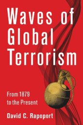 book Waves Of Global Terrorism: From 1879 To The Present