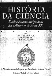 book História da Ciência - Desde a Remota Antiguidade Até o Alvorecer do Século XX