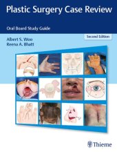 book Plastic Surgery Case Review: Oral Board Study Guide, 2nd Edition