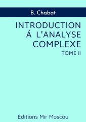 book Introduction à l'analyse complexe.  Fonctions de plusieurs variables