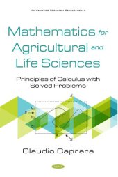 book Mathematics for Agricultural and Life Sciences: Principles of Calculus with Solved Problems