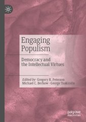 book Engaging Populism: Democracy And The Intellectual Virtues