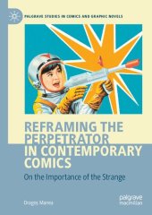 book Reframing The Perpetrator In Contemporary Comics: On The Importance Of The Strange