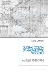 book Global Ocean of Knowledge, 1660-1860: Globalization and Maritime Knowledge in the Atlantic World