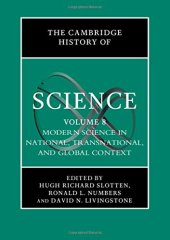 book The Cambridge History of Science: Volume 8, Modern Science in National, Transnational, and Global Context