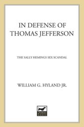 book In Defense of Thomas Jefferson: The Sally Hemings Sex Scandal