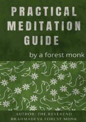 book PRACTICAL MEDITATION GUIDE BY A FOREST MONK