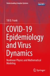 book COVID-19 Epidemiology and Virus Dynamics: Nonlinear Physics and Mathematical Modeling