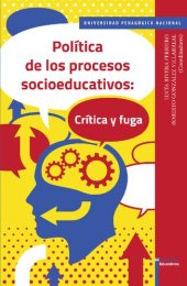 book Política de los procesos socioeducativos: crítica y fuga