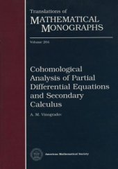 book Cohomological Analysis of Partial Differential Equations and Secondary Calculus 