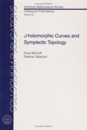 book J-Holomorphic Curves And Symplectic Topology 