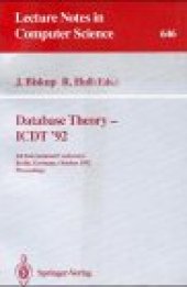 book Database Theory — ICDT '92: 4th International Conference Berlin, Germany, October 14–16, 1992 Proceedings