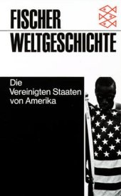 book Fischer Weltgeschichte, Bd.30, Die Vereinigten Staaten von Amerika