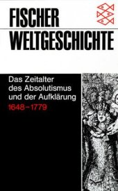 book Fischer Weltgeschichte, Bd.25, Das Zeitalter des Absolutismus und der Aufklärung