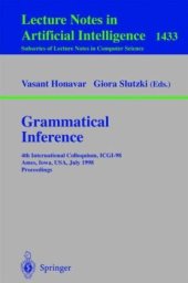book Grammatical Inference: 4th International Colloquium, ICGI-98 Ames, Iowa, USA, July 12–14, 1998 Proceedings