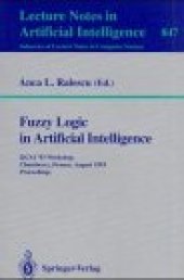 book Fuzzy Logic in Artificial Intelligence: IJCAI '93 Workshop Chamberry, France, August 28, 1993 Proceedings