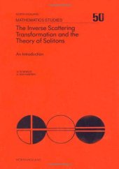 book The Inverse Scattering Transformation and The Theory of Solitons: An Introduction