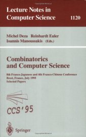 book Combinatorics and Computer Science: 8th Franco-Japanese and 4th Franco-Chinese Conference Brest, France, July 3–5, 1995 Selected Papers