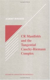 book The Tangential Cauchy Reimann Equations & CR Manifolds 