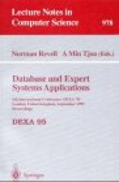 book Database and Expert Systems Applications: 6th International Conference, DEXA '95 London, United Kingdom, September 4–8, 1995 Proceedings