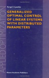 book Generalized Optimal Control of Linear Systems with Distributed Parameters 