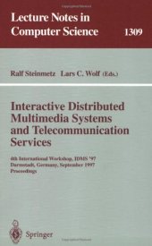 book Interactive Distributed Multimedia Systems and Telecommunication Services: 4th International Workshop, IDMS '97 Darmstadt, Germany, September 10–12, 1997 Proceedings