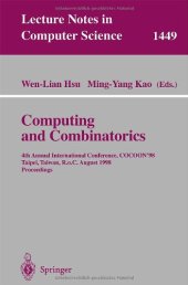 book Computing and Combinatorics: 4th Annual International Conference COCOON’98 Taipei, Taiwan, R.o.C., August 12–14, 1998 Proceedings