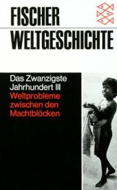 book Fischer Weltgeschichte, Bd.36, Das Zwanzigste Jahrhundert III