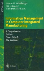 book Information Management in Computer Integrated Manufacturing: A Comprehensive Guide to State-of-the-Art CIM Solutions