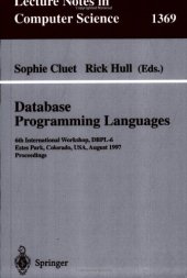 book Database Programming Languages: 6th International Workshop, DBPL-6 Estes Park, Colorado, USA, August 18–20, 1997 Proceedings