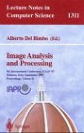 book Image Analysis and Processing: 9th International Conference, ICIAP '97 Florence, Italy, September 17–19, 1997 Proceedings, Volume II