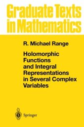 book Holomorphic Functions and Integral Representations in Several Complex Variables 