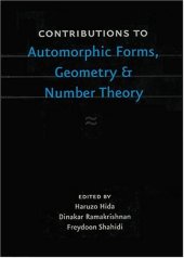 book Contributions to Automorphic Forms, Geometry, and Number Theory: A Volume in Honor of Joseph Shalika