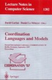 book Coordination Languages and Models: Second International Conference COORDINATION '97 Berlin, Germany, September 1–3, 1997 Proceedings