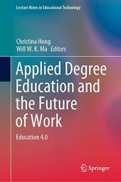 book Applied Degree Education and the Future of Work: Education 4.0