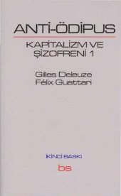 book Anti-Ödipus: Kapitalizm ve Şizofreni 1