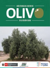 book Guía técnica del cultivo de olivo (Olea europaea L.) en la región Tacna