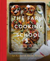 book The Farm Cooking School: Techniques and Recipes That Celebrate The Seasons