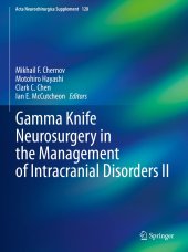 book Gamma Knife Neurosurgery in the Management of Intracranial Disorders II