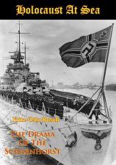 book Holocaust At Sea: The Drama Of The Scharnhorst