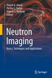 book Neutron Imaging: Basics, Techniques and Applications