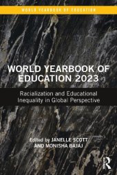 book World Yearbook of Education 2023: Racialization and Educational Inequality in Global Perspective