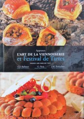 book Apprenez l'art de la viennoiserie et Festival de tartes: Edition bilingue français-anglais