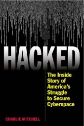 book Hacked: The Inside Story Of America's Struggle To Secure Cyberspace