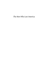 book The Men Who Lost America: British Leadership, the American Revolution and the Fate of the Empire