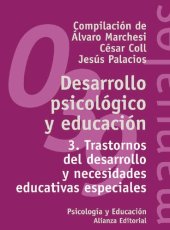 book Desarrollo psicológico y educación: Transtornos del desarrollo y necesidades educativas especiales